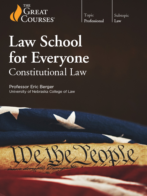 Title details for Law School for Everyone: Constitutional Law by Eric Berger - Available